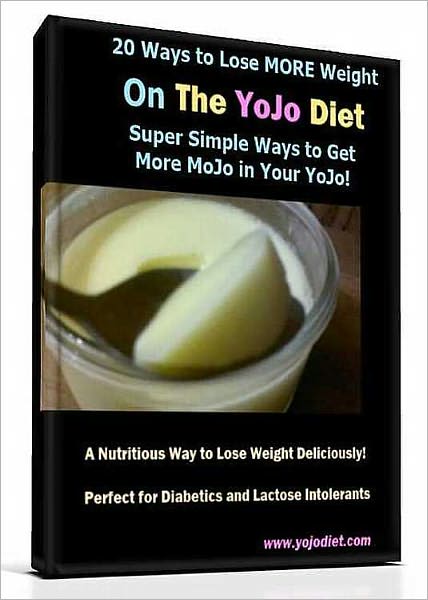 20 Ways to Lose MORE Weight On The YoJo Diet!