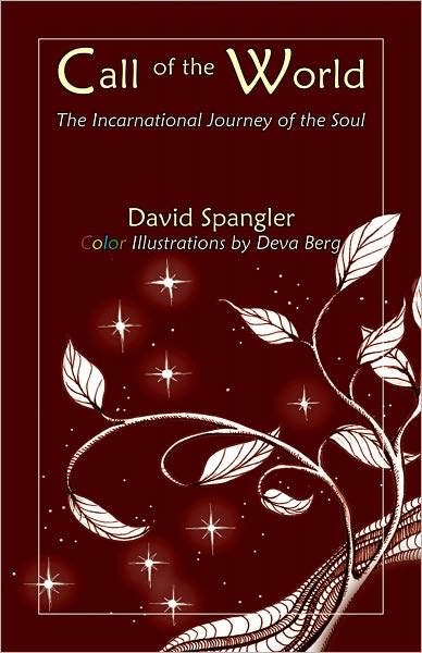 Call of the World: The Incarnational Journey of the Soul