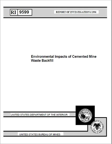 Environmental Impacts of Cemented Mine Waste Backfill