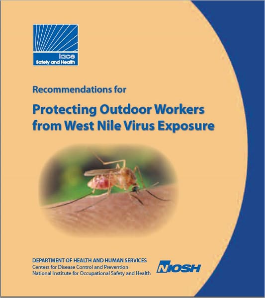Recommendations for Protecting Outdoor Workers from West Nile Virus Exposure