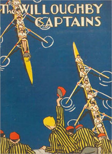 The Willoughby Captains: A Young Readers/Games Classic By Talbot Baines Reed!