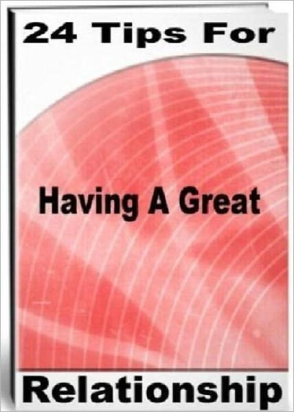 eBook about Being Happy Together - 24 Tips for Having A Great Relationship