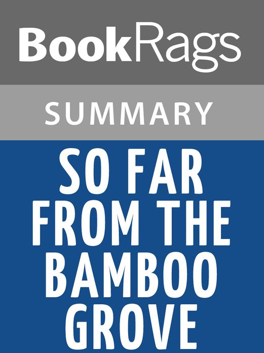 So Far from the Bamboo Groves by Yoko Kawashima Summary & Study Guide