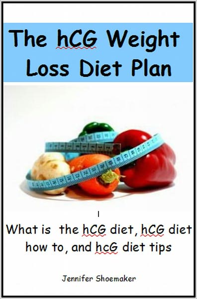 The hCG Weight Loss Diet Plan: What is the hCG diet, hCG diet how to, and hcG diet tips.