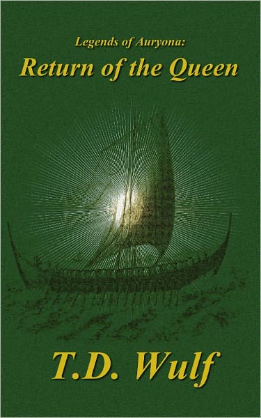 Legends of Auryona: Return of the Queen