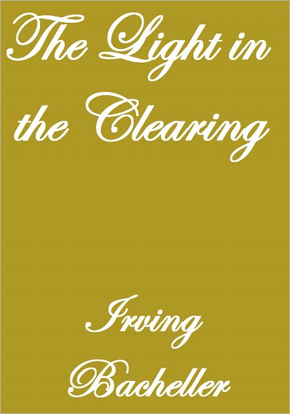 THE LIGHT IN THE CLEARING