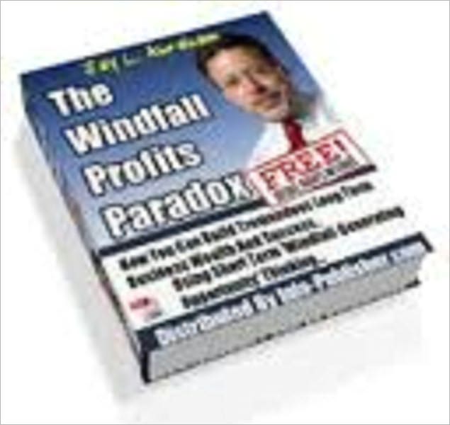 The Windfall Profits Paradox