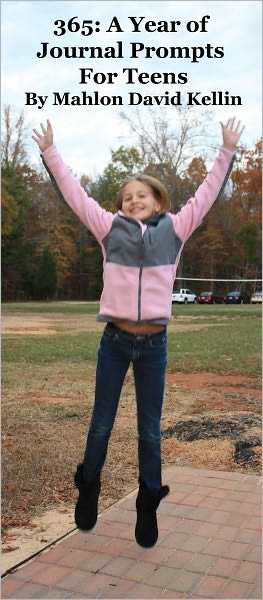 365: A Year of Journal Prompts For Teens