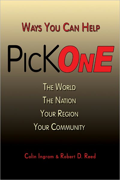 Pick One: Ways You Can Help The World, The Nation, Your Region, Your Community
