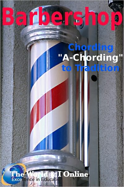 Barbershop: Chording 'A-Chording' to Tradition