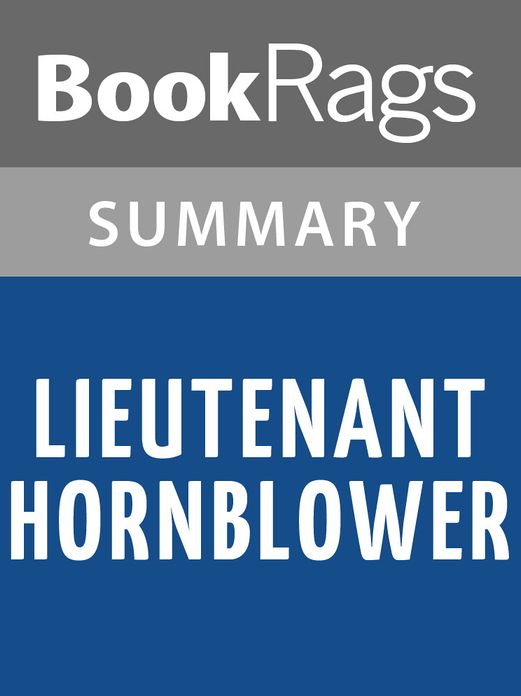 Lieutenant Hornblower by C. S. Forester l Summary & Study Guide