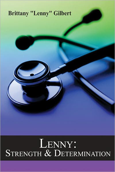 Lenny: Strength & Determination