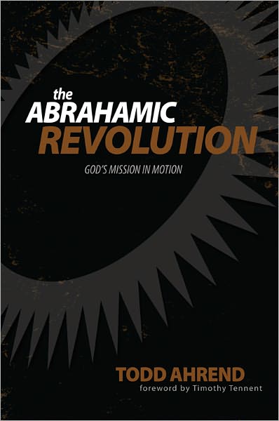 The Abrahamic Revolution: God's Mission in Motion