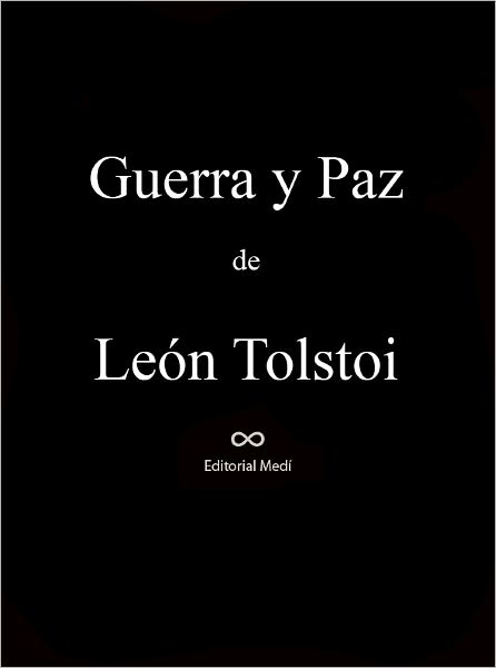 GUERRA Y PAZ