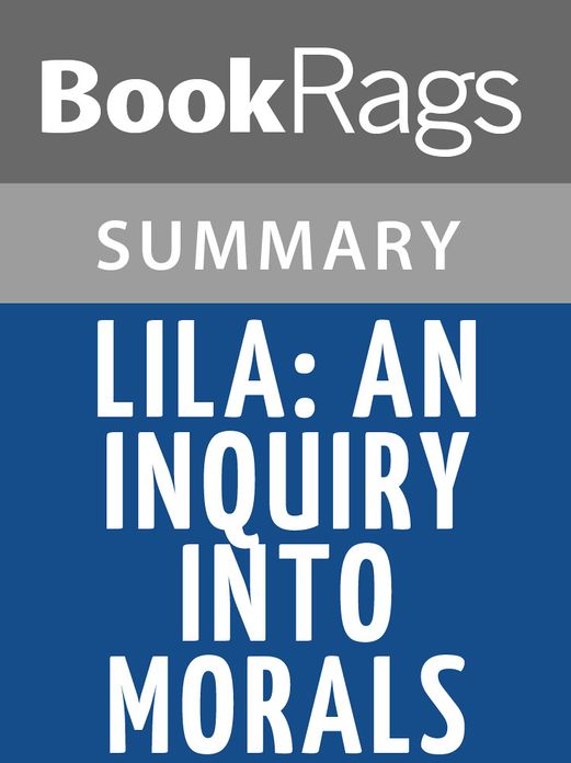 Lila: An Inquiry Into Morals by Robert M. Pirsig l Summary & Study Guide
