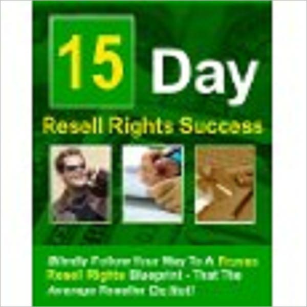 15 Day Resell Rights Success