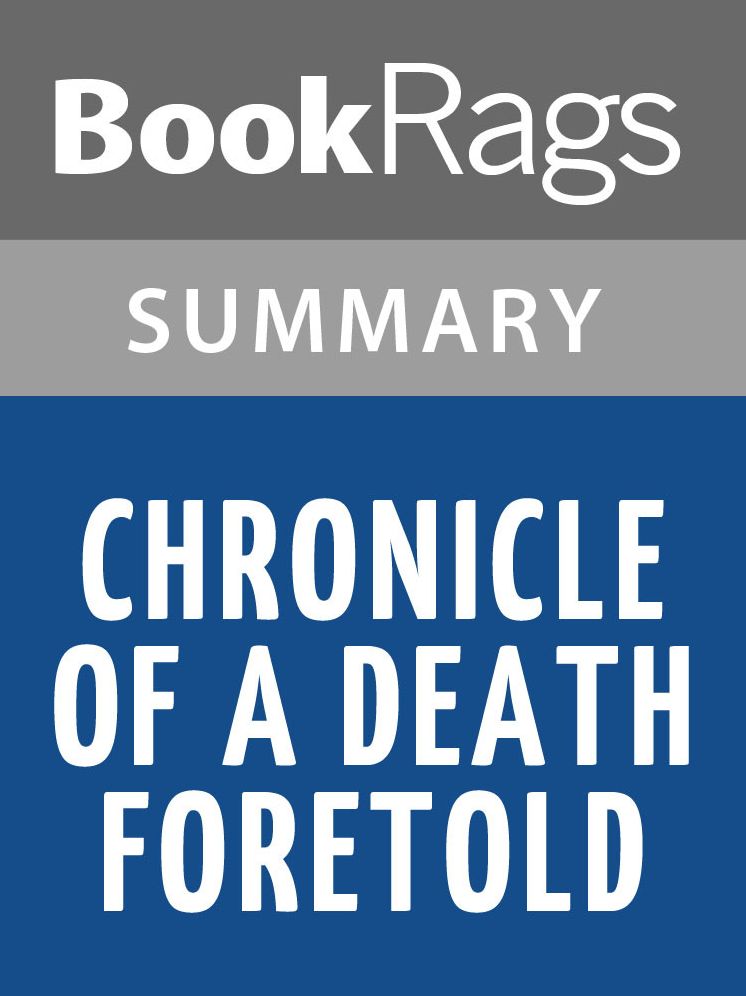 Chronicle of a Death Foretold, by Gabriel García Márquez l Summary & Study Guide
