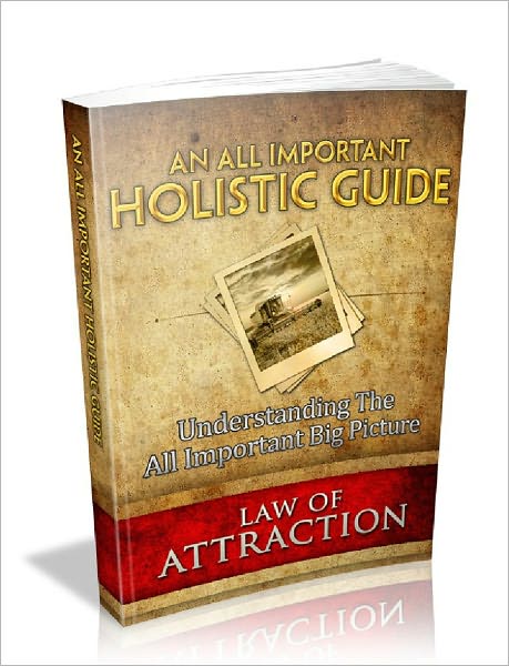 An All Important Holistic Guide