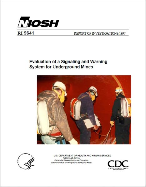 Evaluation of a Signaling and Warning System for Underground Mines