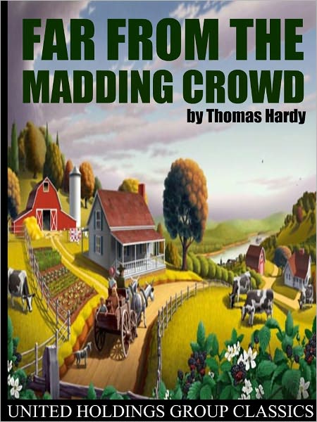 Far from the Madding Crowd