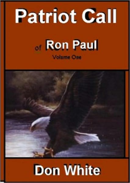 Patriot Call of Ron Paul