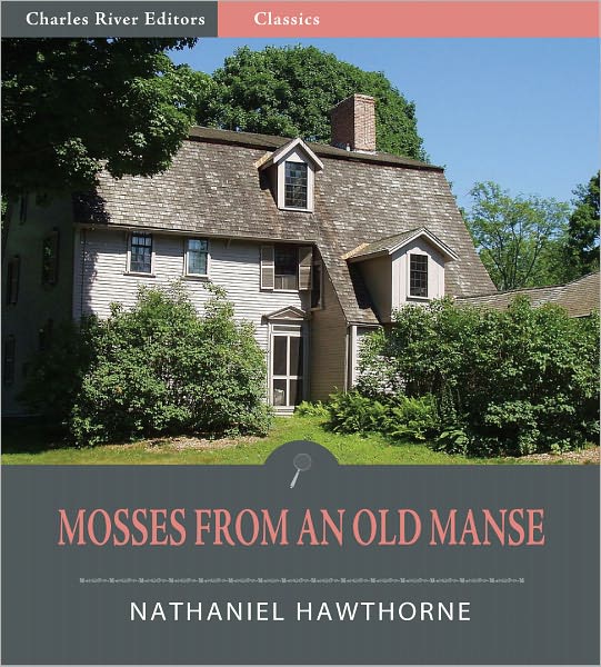 Mosses from an Old Manse and Other Stories (Illustrated)