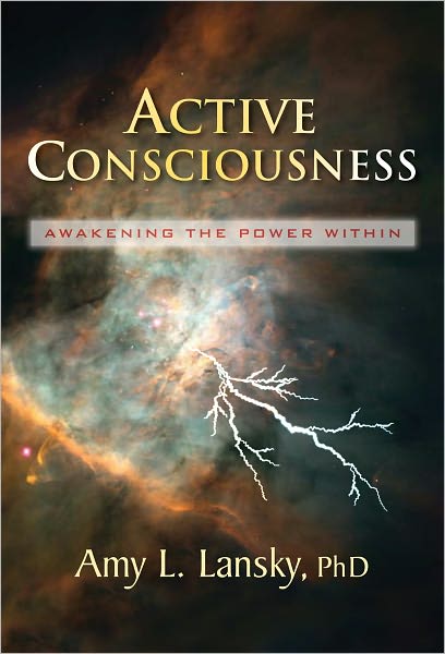 Active Consciousness: Awakening the Power Within