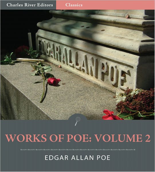 The Works of Edgar Allan Poe: Volume 2 (Illustrated)