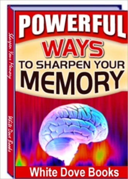Increase Your Mental Abilities - Powerful Way to Sharpen Your Memory