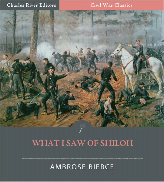 What I Saw of Shiloh (Illustrated)