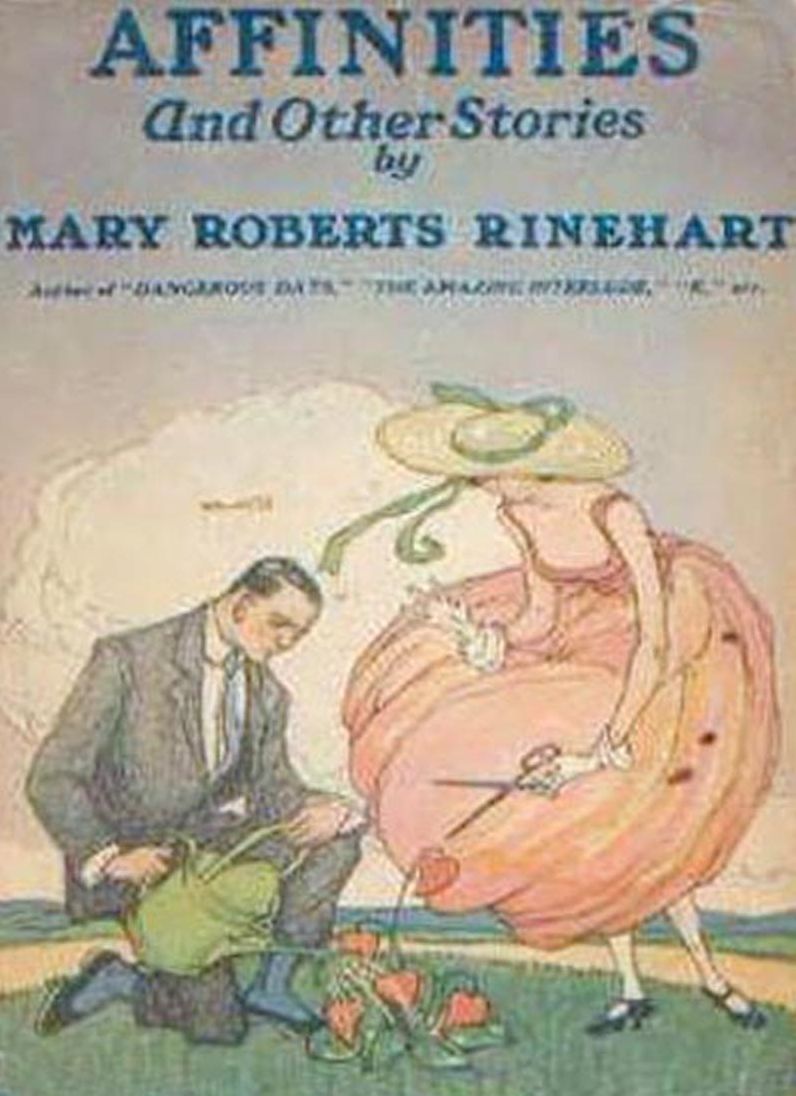 Affinities And Other Stories: A Romance/Short Story Collection By Mary Roberts Rinehart!