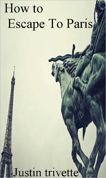 How to Escape To Paris