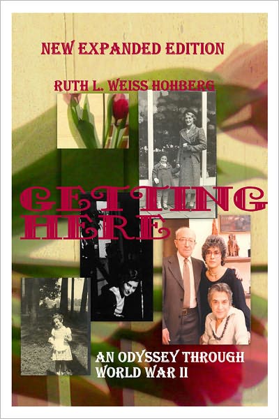 Getting Here: An Odyssey Through World War II