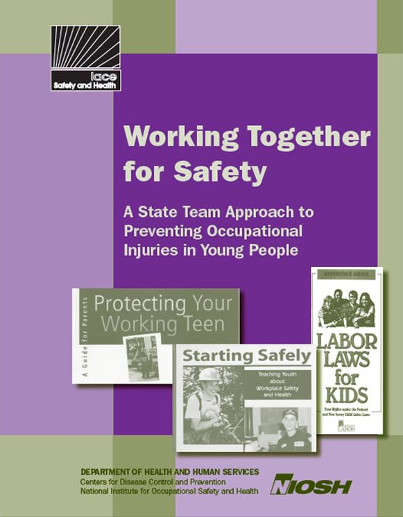 Working Together for Safety: A State Team Approach to Preventing Occupational Injuries in Young People