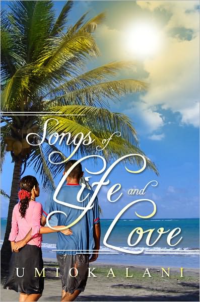 Songs of LIfe and Love