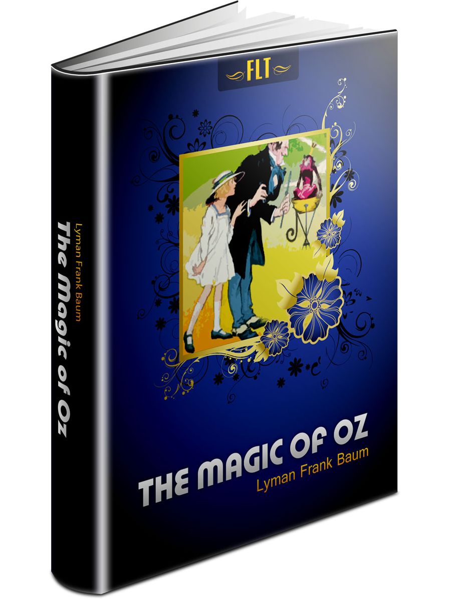 The Magic of Oz Lyman Frank Baum (The Oz Books #13)