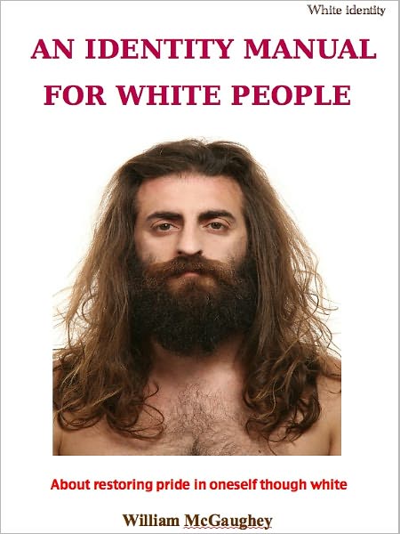 AN IDENTITY MANUAL FOR WHITE PEOPLE