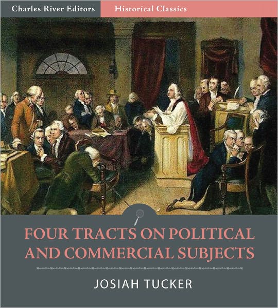 Four Tracts on Political and Commercial Subjects