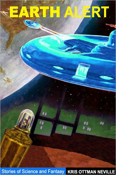 Earth Alert! A Science Fiction Novel
