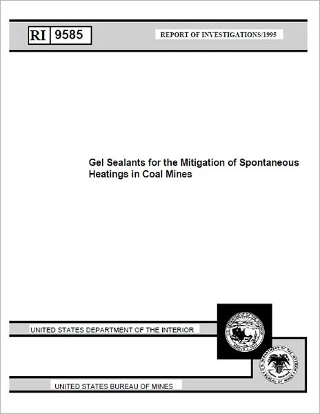Gel Sealants for the Mitigation of Spontaneous Heatings in Coal Mines