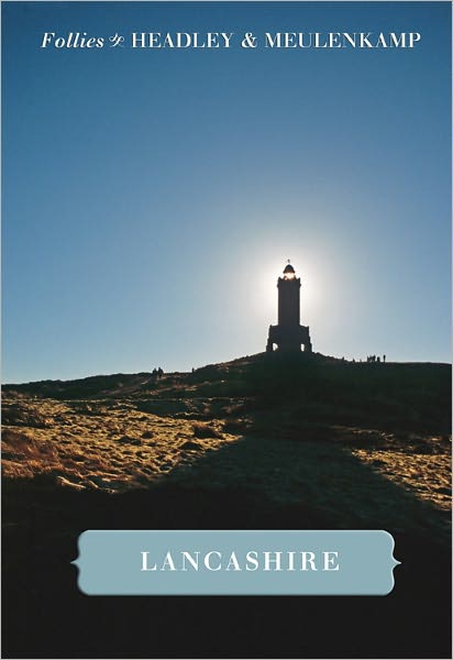 Follies of Lancashire