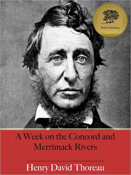 A Week on the Concord and Merrimack Rivers [Illustrated]