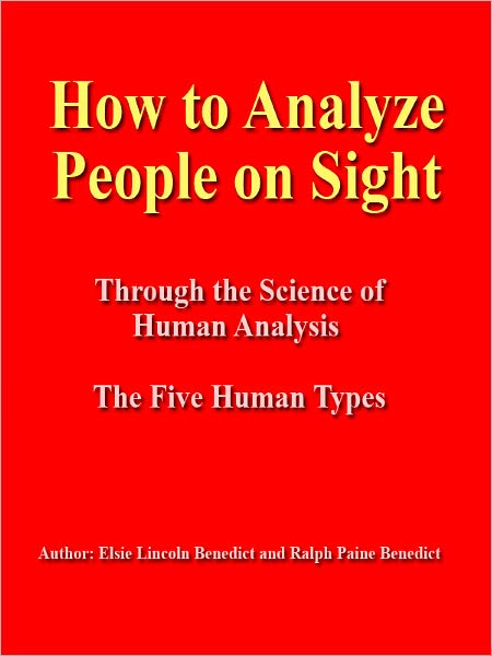How to Analyze People on Sight -- ILLUSTRATED - [NOOK eBook classics with optimized navigation]