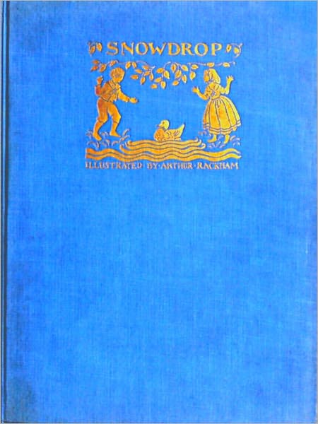 Snowdrop and Other Tales [Illustrated]