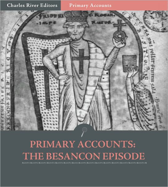 Primary Accounts: The Bescancon Episode