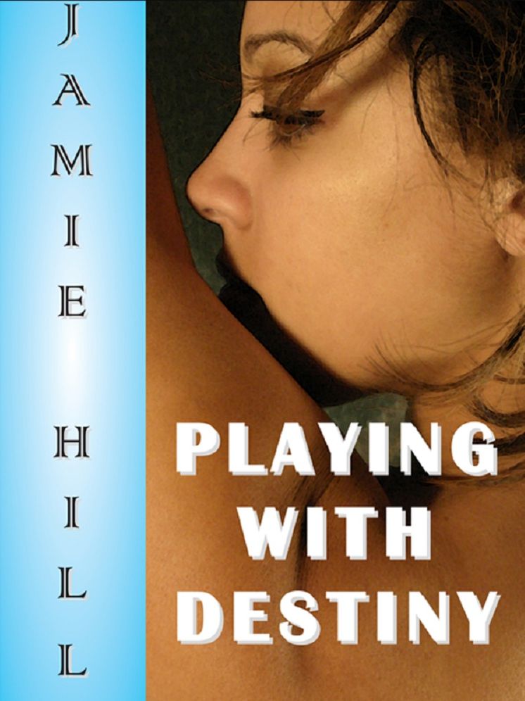Playing With Destiny