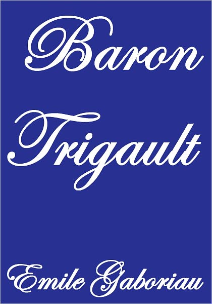 Baron Trigault