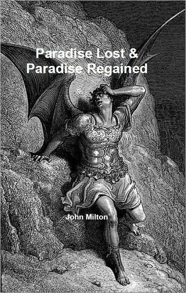 Paradise Lost & Paradise Regained