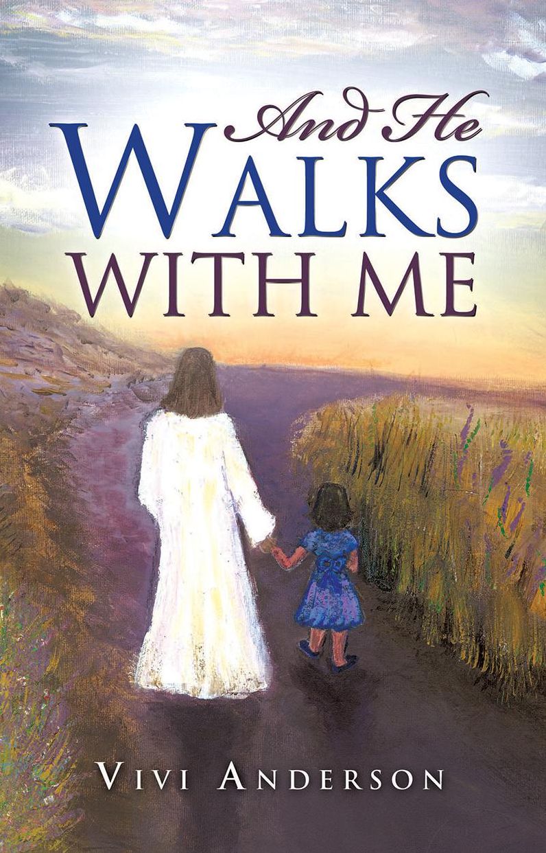 AND HE WALKS WITH ME