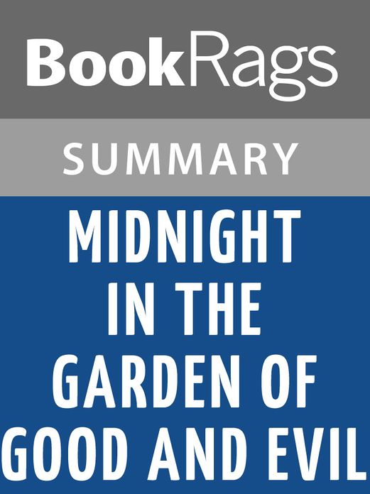Midnight in the Garden of Good and Evil by John Berendt Summary & Study Guide
